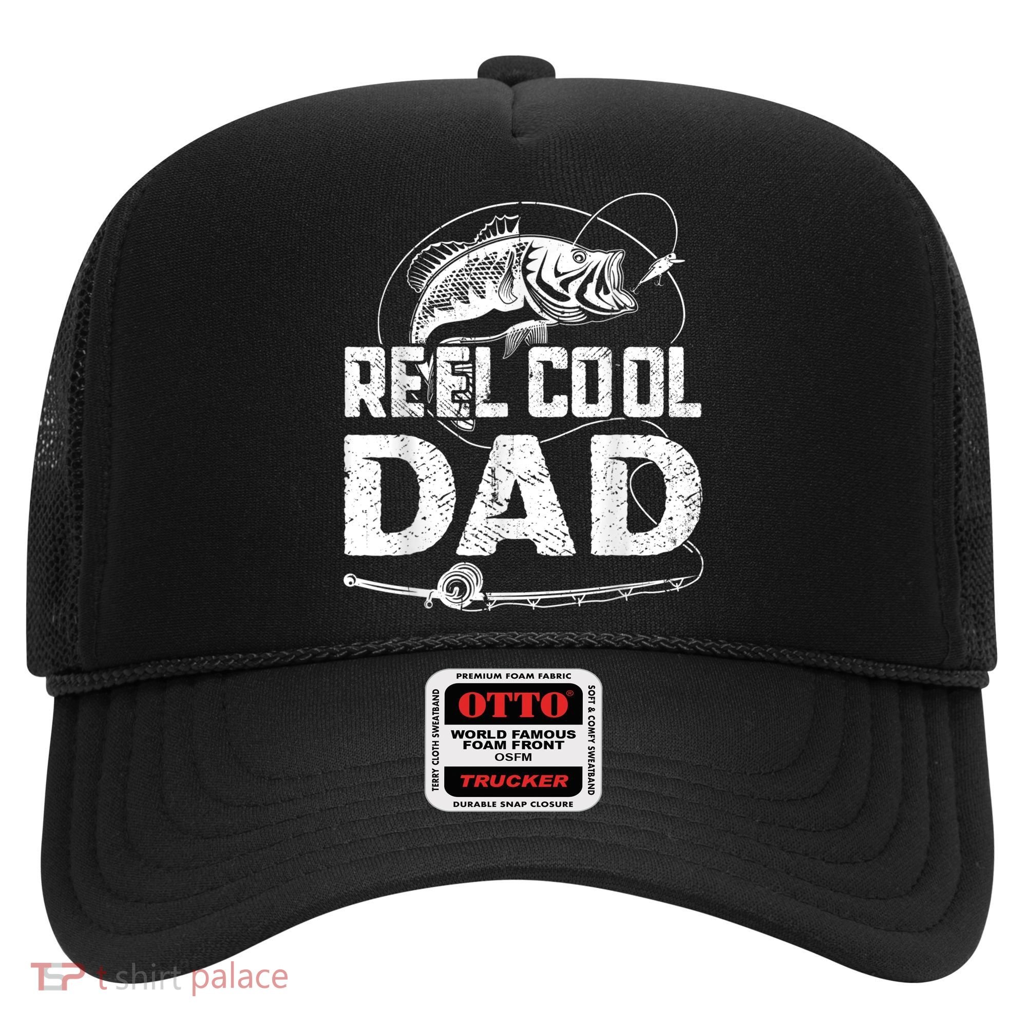 Reel Cool Dad Fishing Daddy Fathers Day Funny Hat