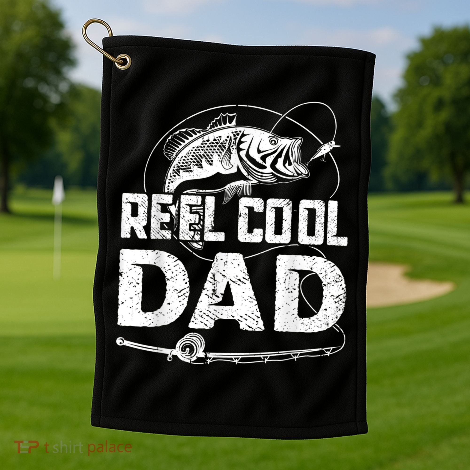 Reel Cool Dad Fishing Daddy Fathers Day Funny Golf Towel
