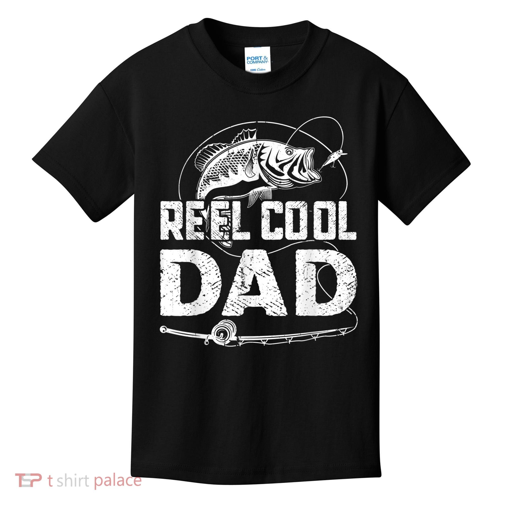 Reel Cool Dad Fishing Daddy Fathers Day Funny Kids T-Shirt