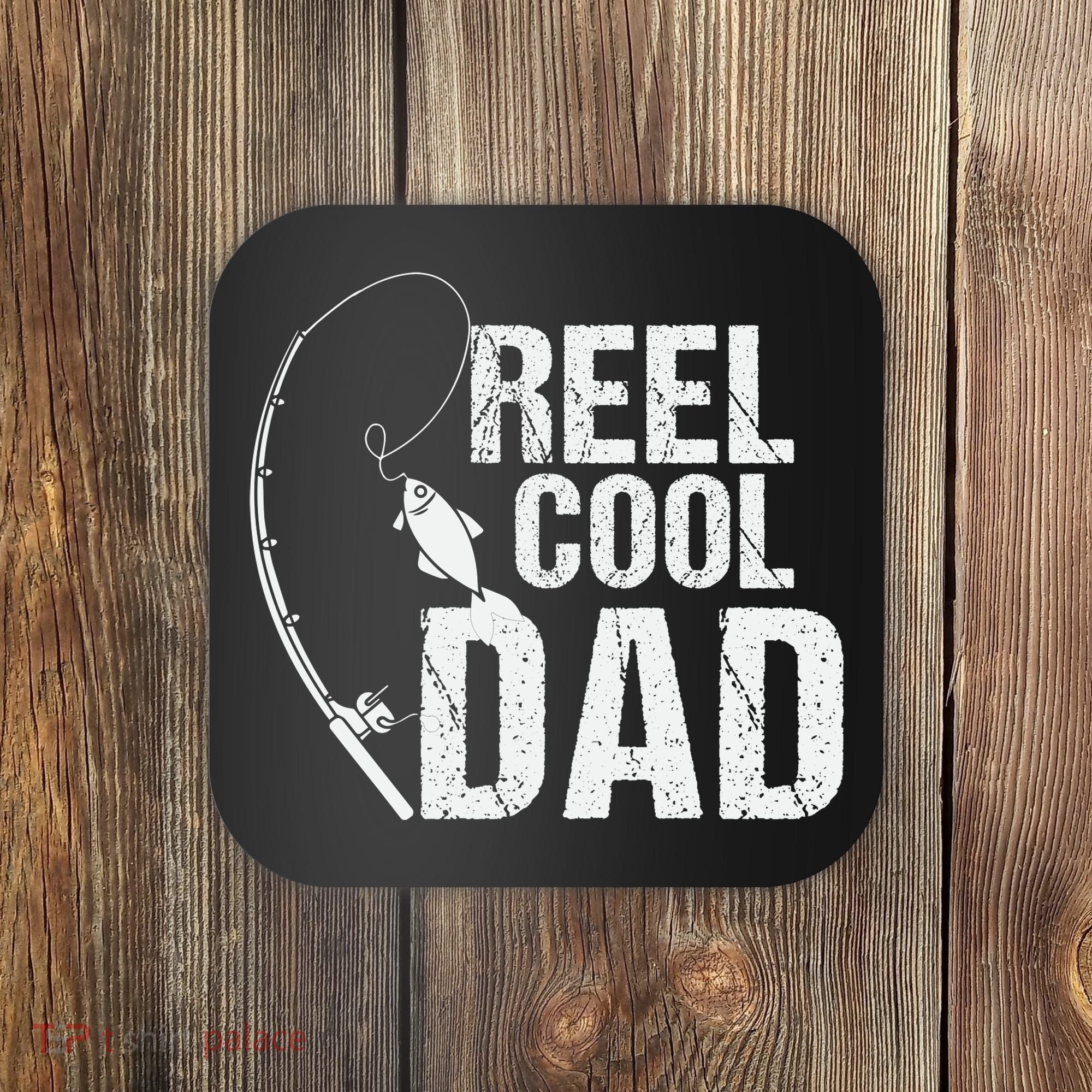 Reel Cool Dad Fishing Themed Graphic Coaster