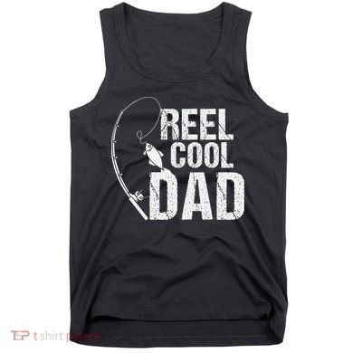 Reel Cool Dad Fishing Themed Graphic Tank Top