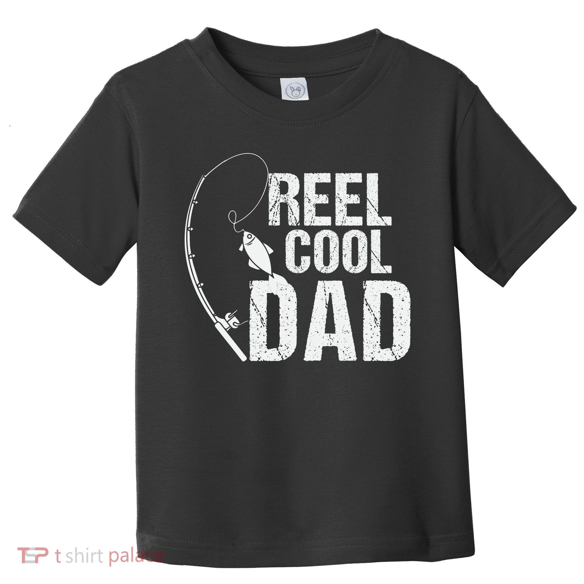 Reel Cool Dad Fishing Themed Graphic Toddler T-Shirt