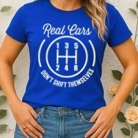 Real Cars Don't Shift Themselves Auto Racing Mechanic Funny Gift Women's T-Shirt thumb 2