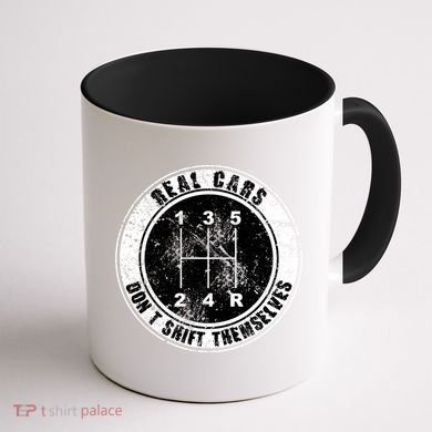 Real Cars Don't Shift Themselves Ual Transmission Gift Coffee Mug back