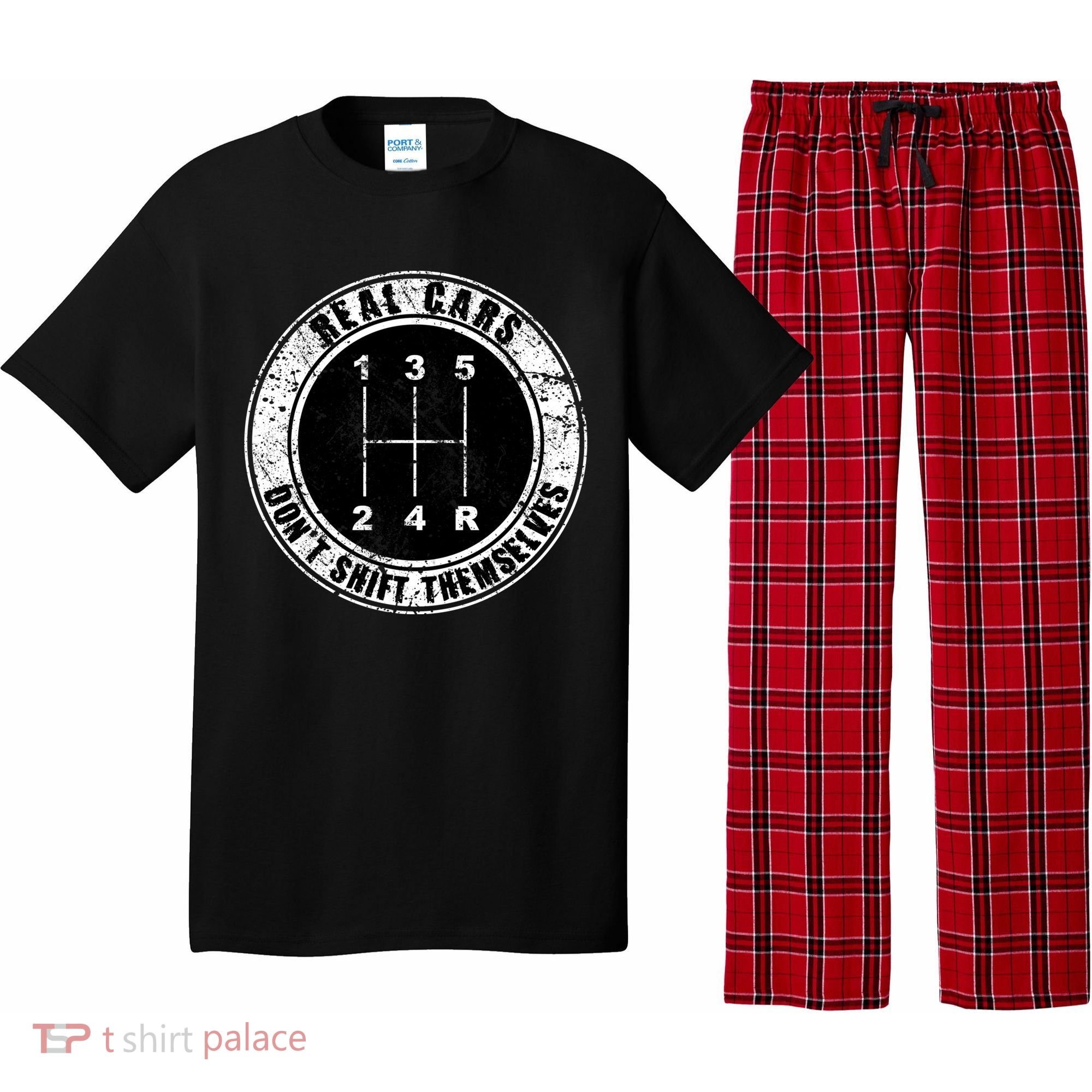 Real Cars Don't Shift Themselves Ual Transmission Gift Pajama Set