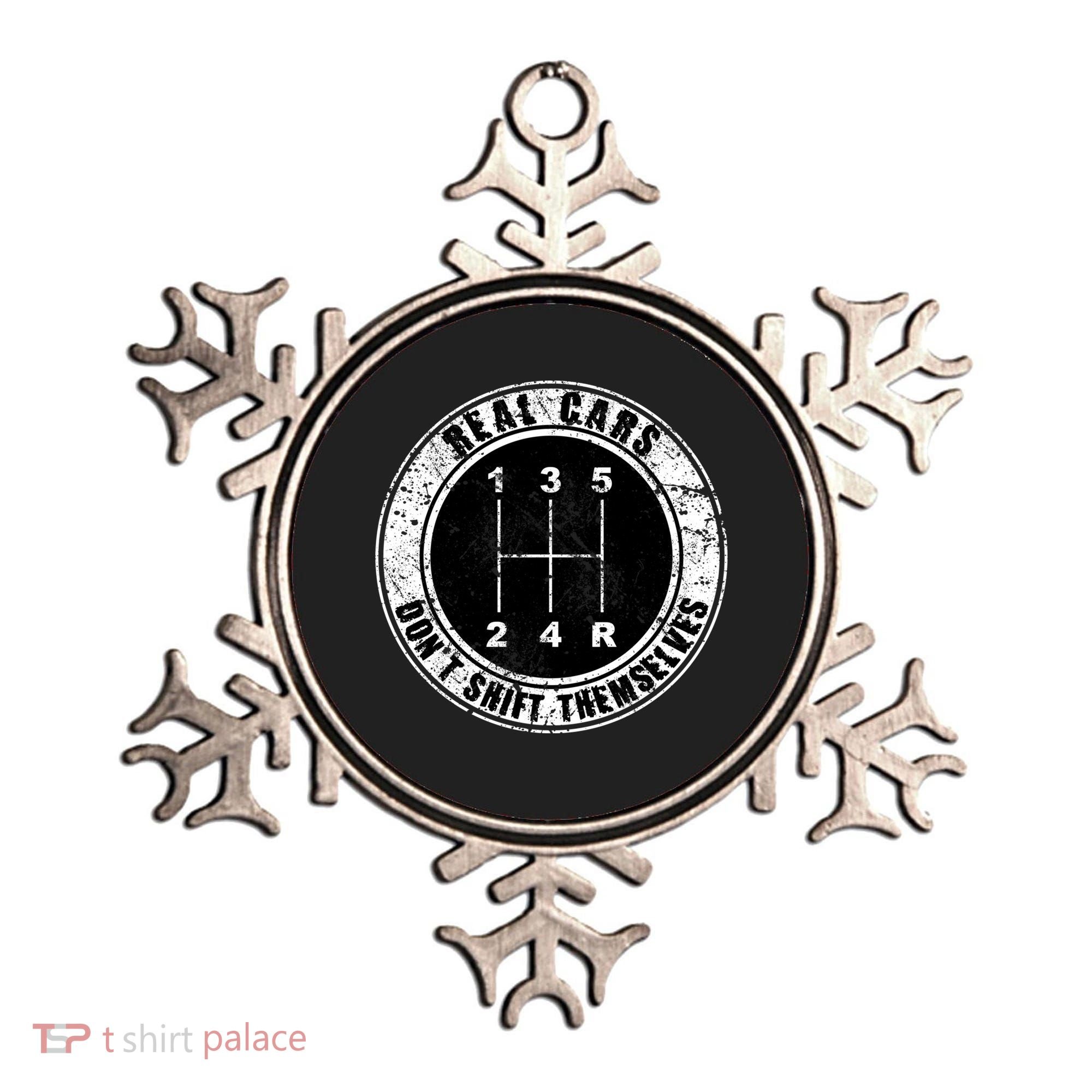 Real Cars Don't Shift Themselves Ual Transmission Gift Ornament