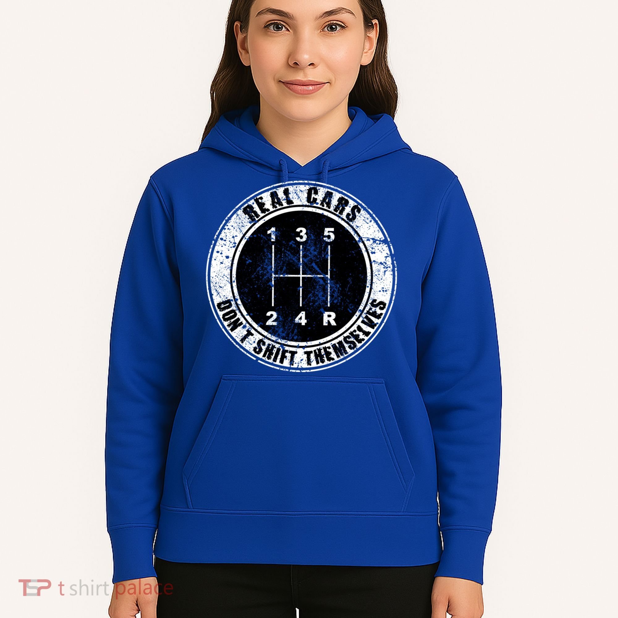 Real Cars Don't Shift Themselves Ual Transmission Gift Hoodie