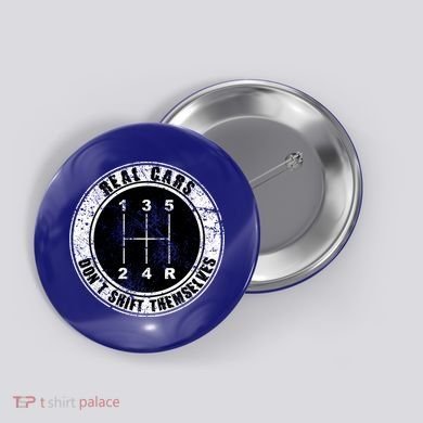 Real Cars Don't Shift Themselves Ual Transmission Gift Button