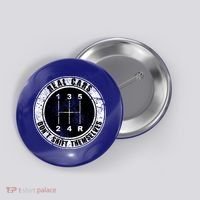 Real Cars Don't Shift Themselves Ual Transmission Gift Button thumb 0