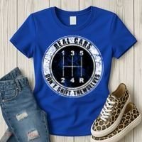 Real Cars Don't Shift Themselves Ual Transmission Gift Women's T-Shirt thumb 3
