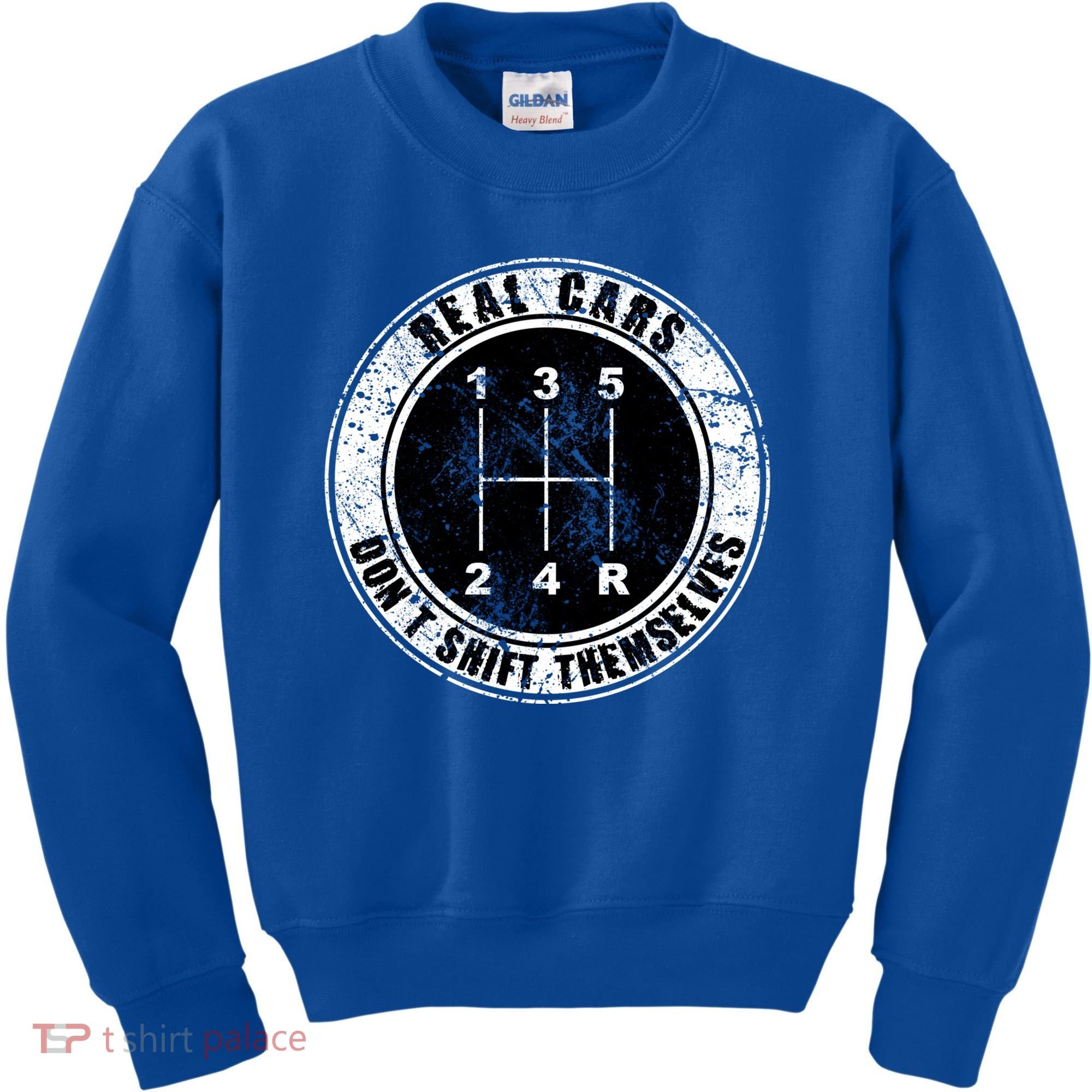 Real Cars Don't Shift Themselves Ual Transmission Gift Kids Sweatshirt