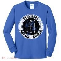 Real Cars Don't Shift Themselves Ual Transmission Gift Kids Long Sleeve Shirt thumb 0