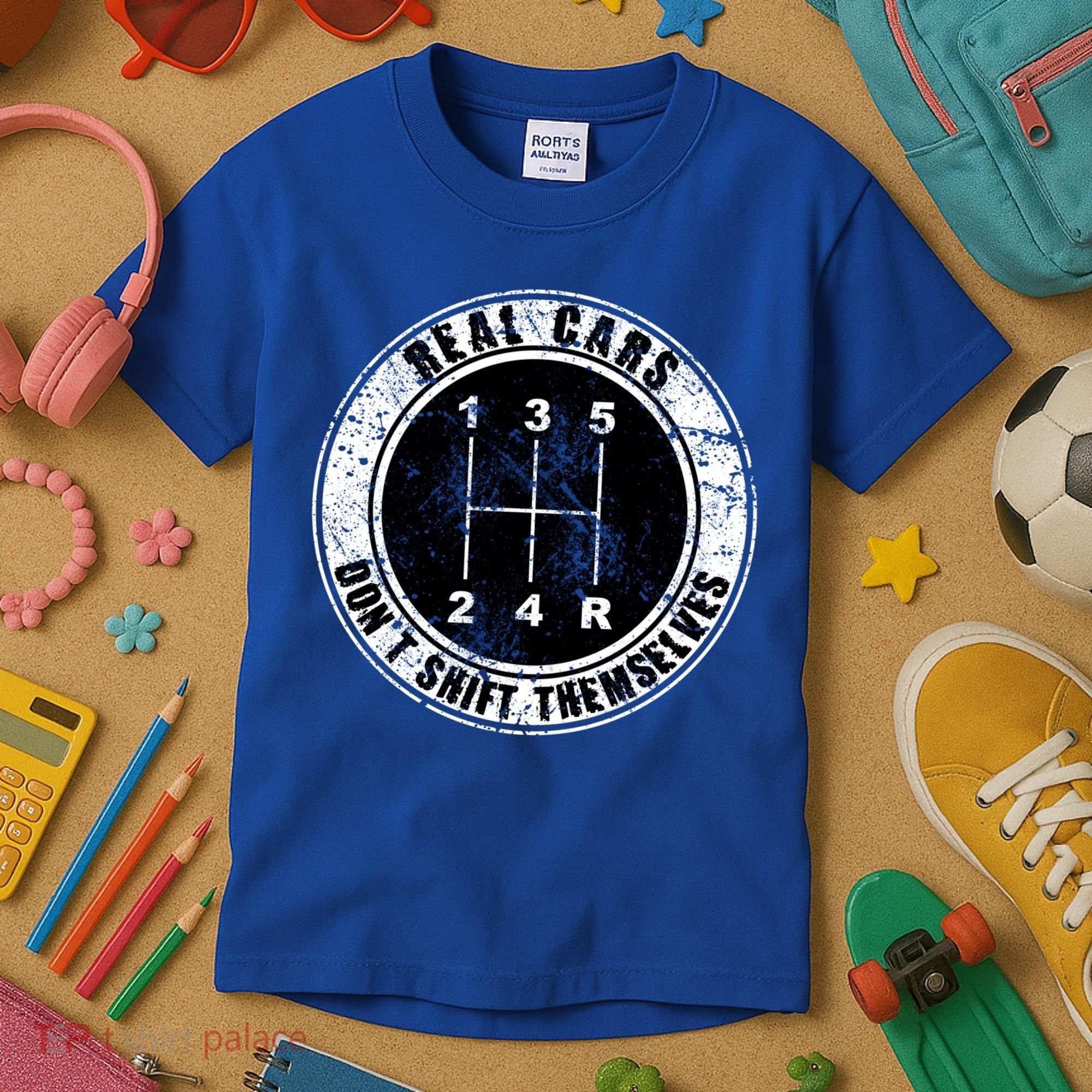 Real Cars Don't Shift Themselves Ual Transmission Gift Kids T-Shirt