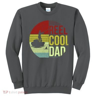Reel Cool Dad Funny Fishing Fish Sweatshirt