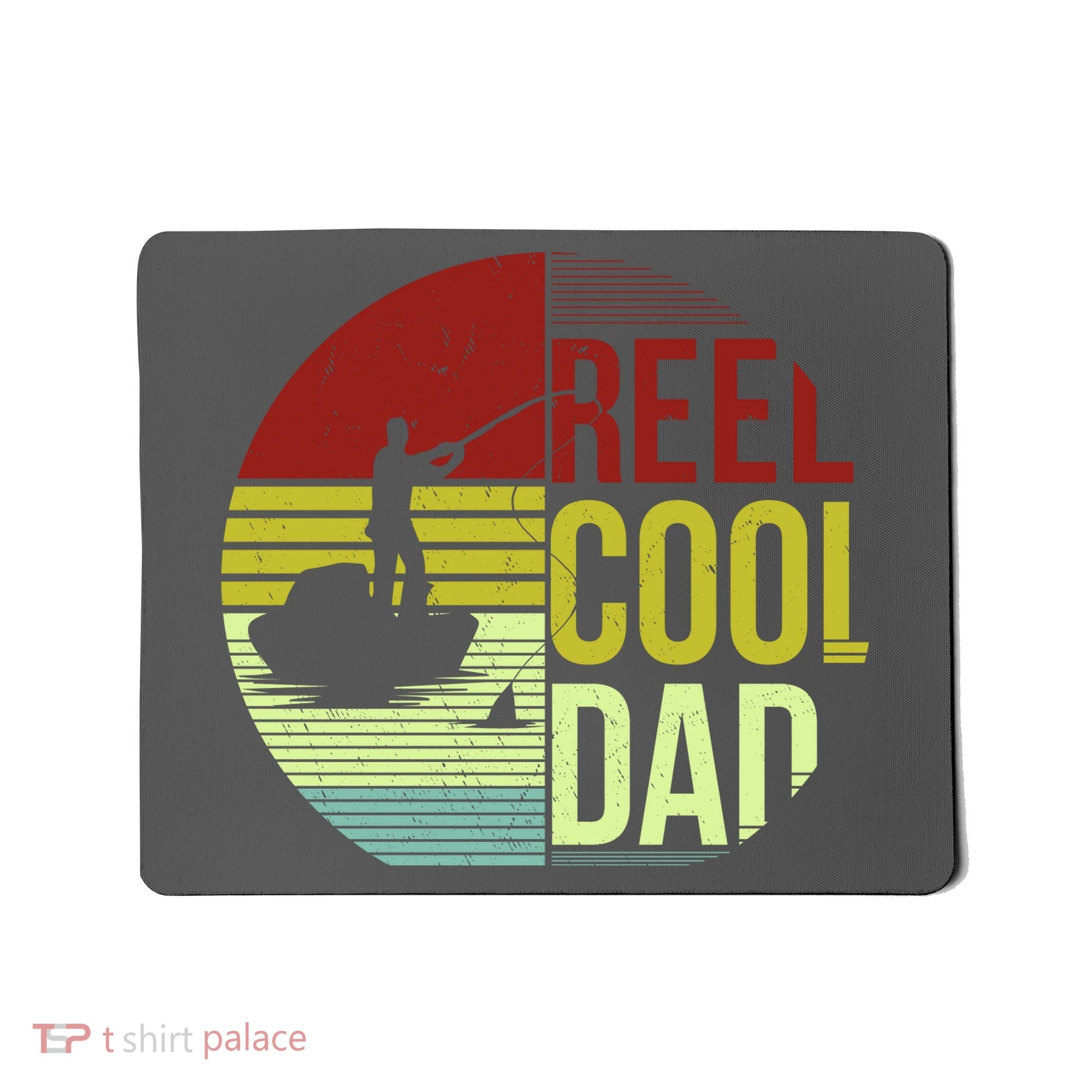 Reel Cool Dad Funny Fishing Fish Mousepad