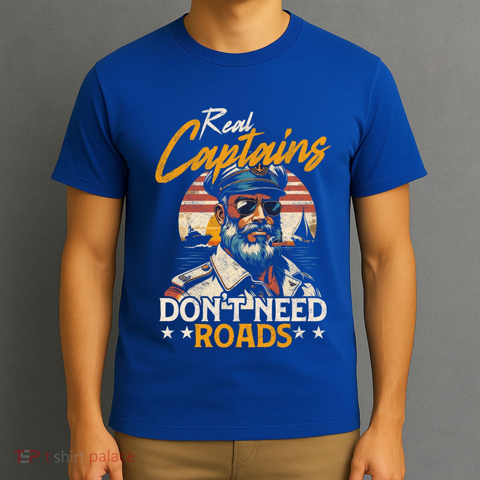 Real Captains Don’T Need Roads Motor Boat Captain Gift T-Shirt