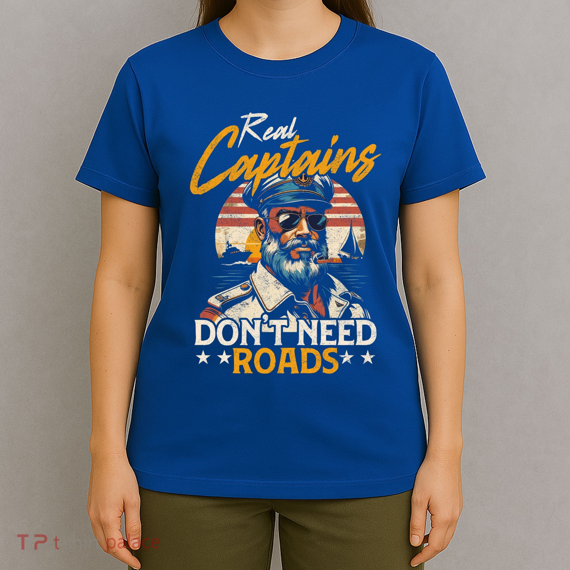 Real Captains Don’T Need Roads Motor Boat Captain Gift T-Shirt