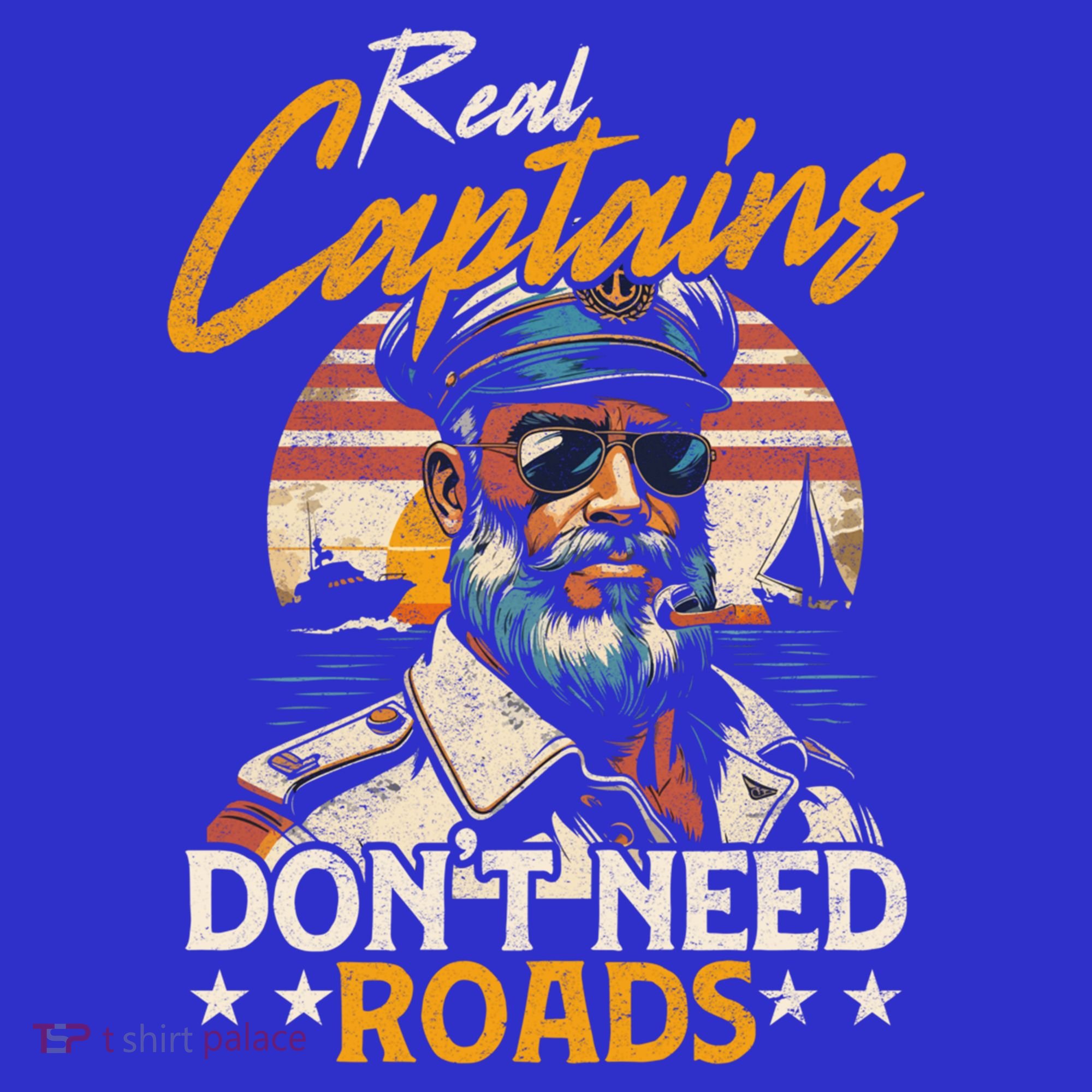 Real Captains Don’T Need Roads Motor Boat Captain Gift T-Shirt