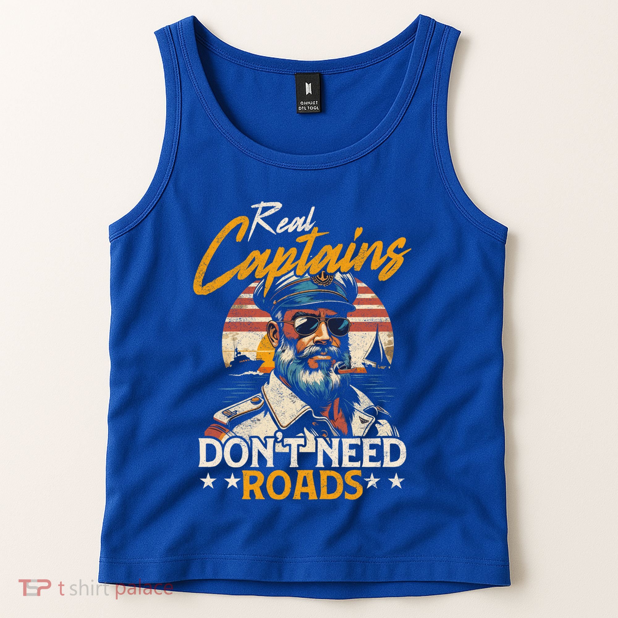Real Captains Don’T Need Roads Motor Boat Captain Gift Tank Top
