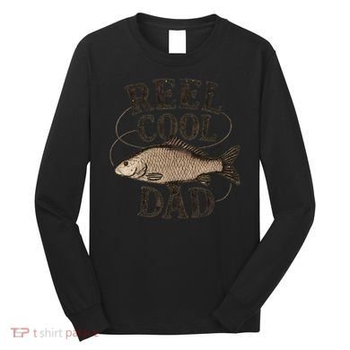 Reel Cool Dad - Perfect Gift for Father's Day Long Sleeve Shirt