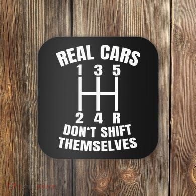 Real Cars DonT Shift Themselves Mechanic Auto Racing Coaster