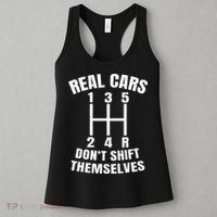 Real Cars DonT Shift Themselves Mechanic Auto Racing Women's Tank Top thumb 3