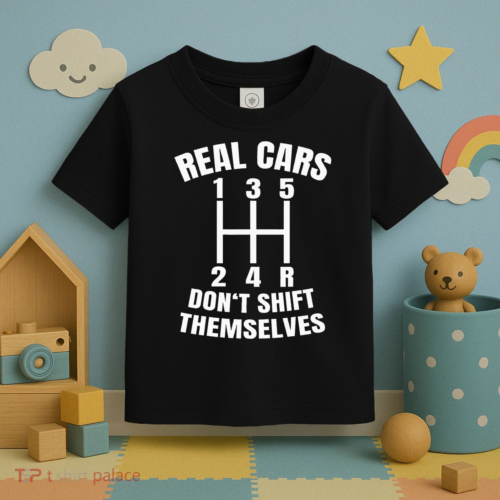 Real Cars DonT Shift Themselves Mechanic Auto Racing Toddler T-Shirt