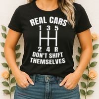 Real Cars DonT Shift Themselves Mechanic Auto Racing Women's T-Shirt thumb 2