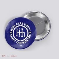 Real Cars Dont Shift Themselves Ual Shift Mechanic Gift Button thumb 0