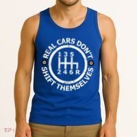 Real Cars Dont Shift Themselves Ual Shift Mechanic Gift Tank Top thumb 3