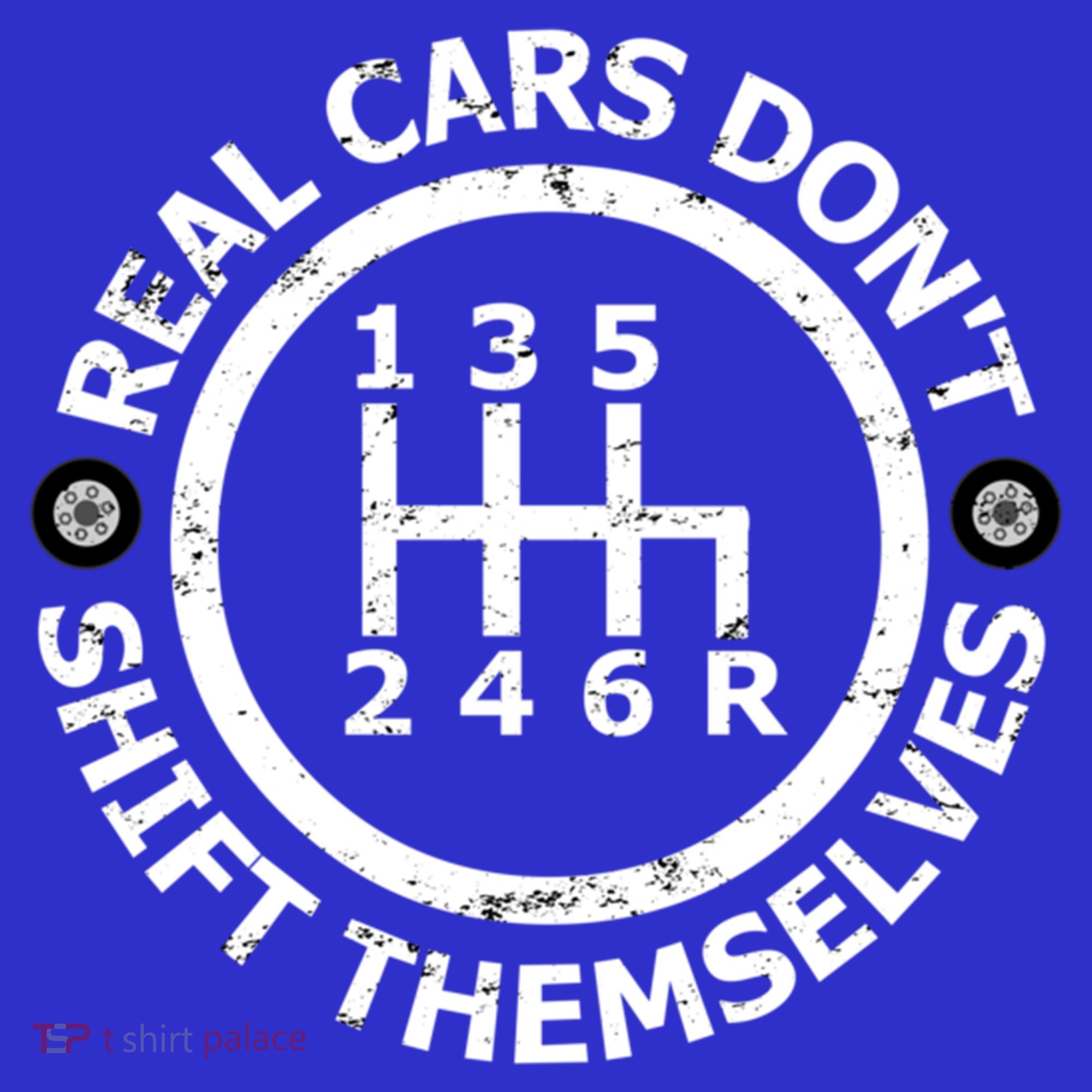 Real Cars Dont Shift Themselves Ual Shift Mechanic Gift Kids Sweatshirt