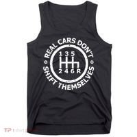 Real Cars Dont Shift Themselves Ual Shift Mechanic Tank Top thumb 0