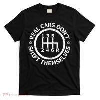 Real Cars DonT Shift Themselves Six Speed Drifting T-Shirt thumb 0