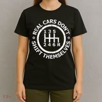 Real Cars DonT Shift Themselves Six Speed Drifting T-Shirt thumb 4