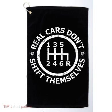 Real Cars DonT Shift Themselves Six Speed Drifting Golf Towel
