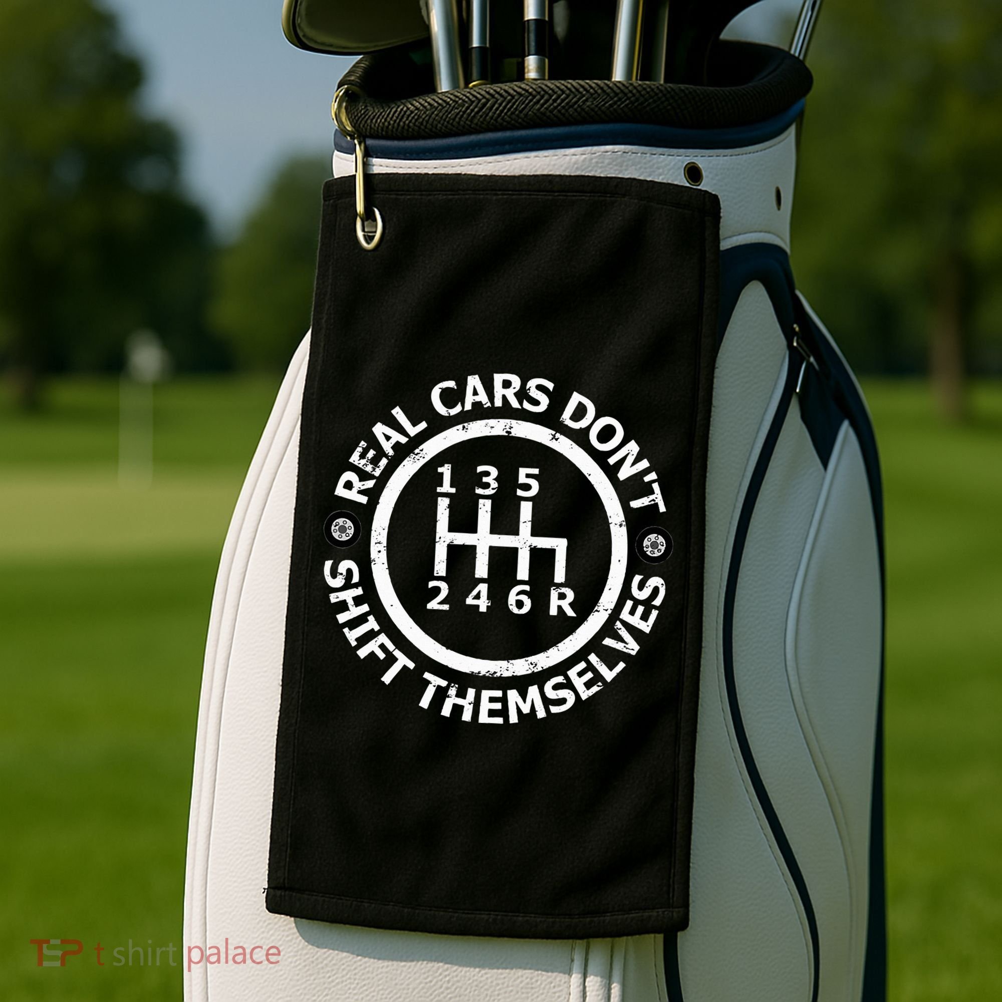 Real Cars DonT Shift Themselves Six Speed Drifting Golf Towel
