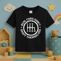 Real Cars DonT Shift Themselves Six Speed Drifting Toddler T-Shirt thumb 3