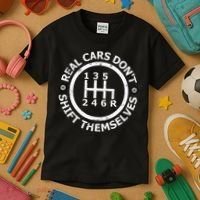 Real Cars DonT Shift Themselves Six Speed Drifting Kids T-Shirt thumb 3