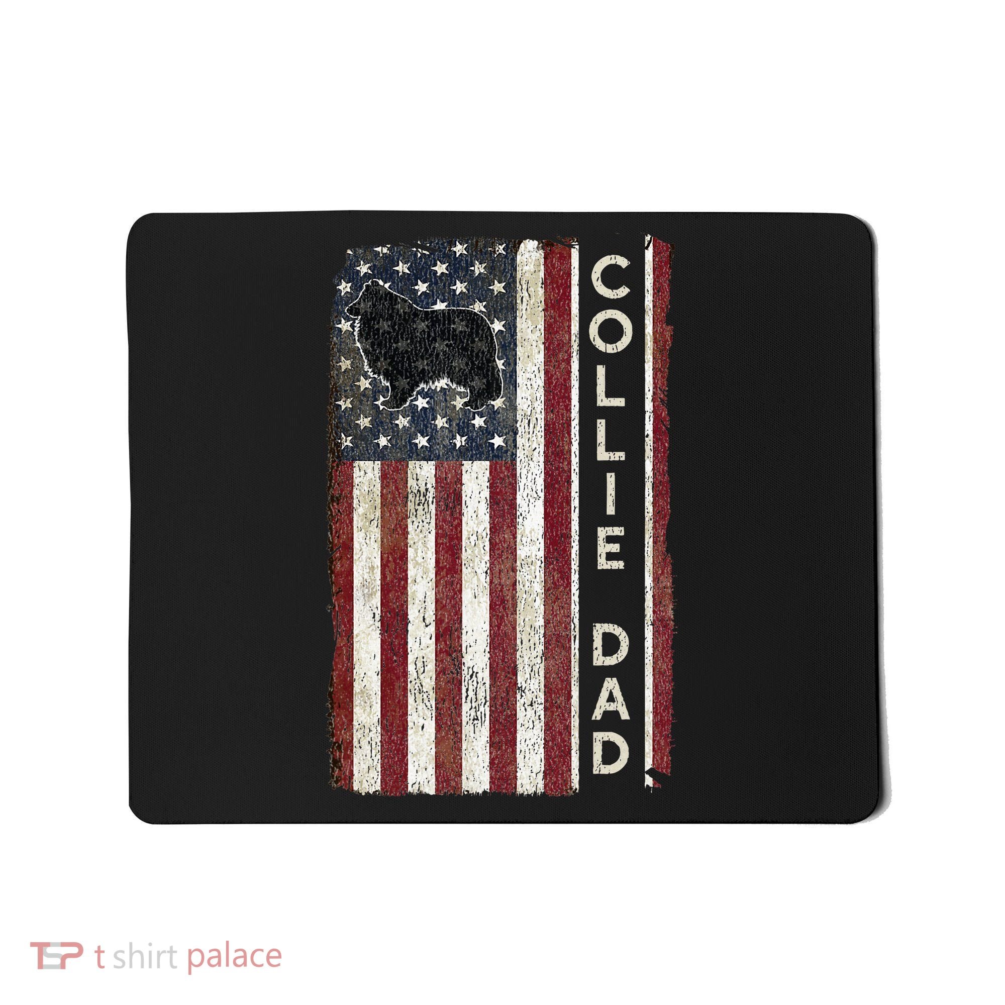 Rough Collie Dad 4th July American Flag Fathers Day Mousepad