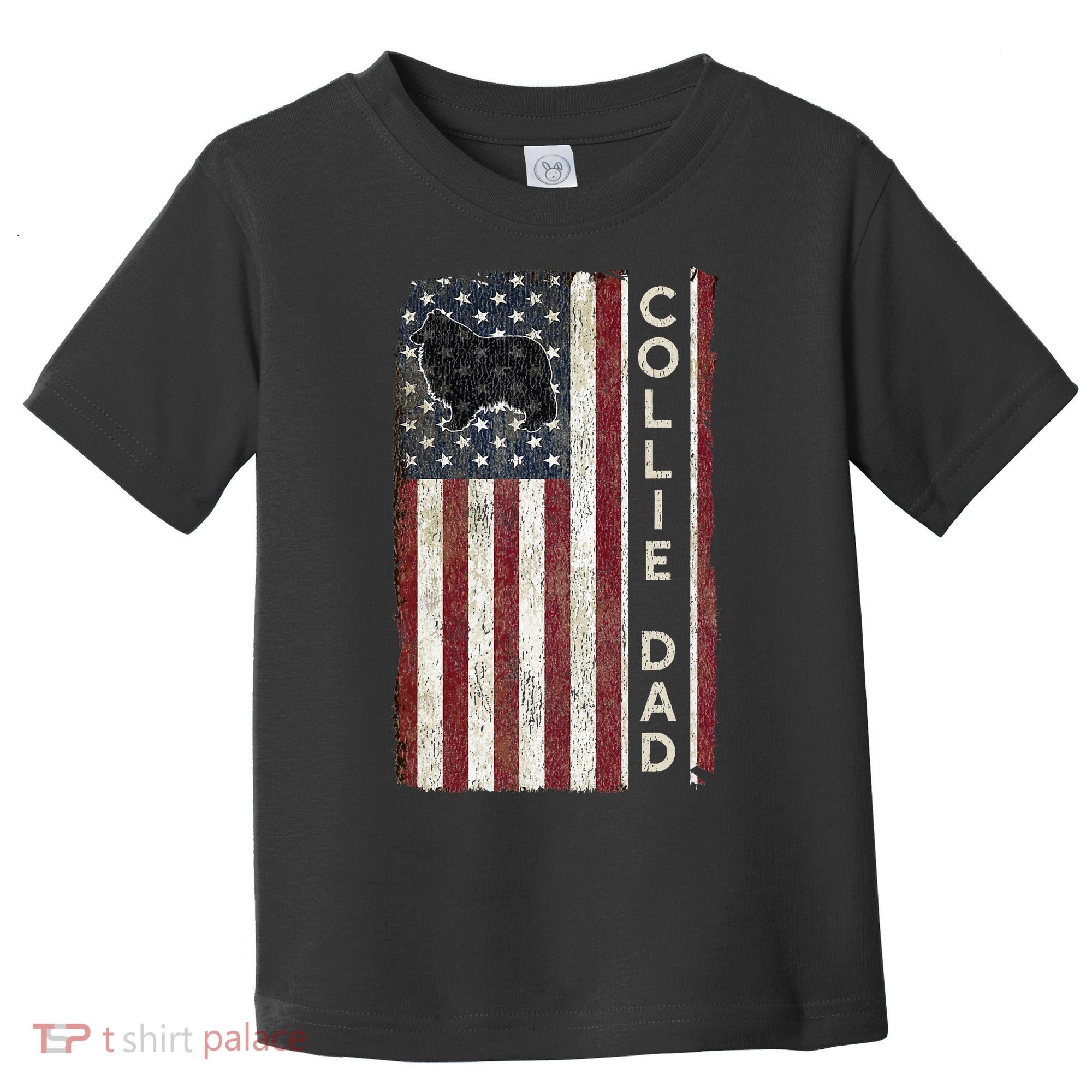 Rough Collie Dad 4th July American Flag Fathers Day Toddler T-Shirt