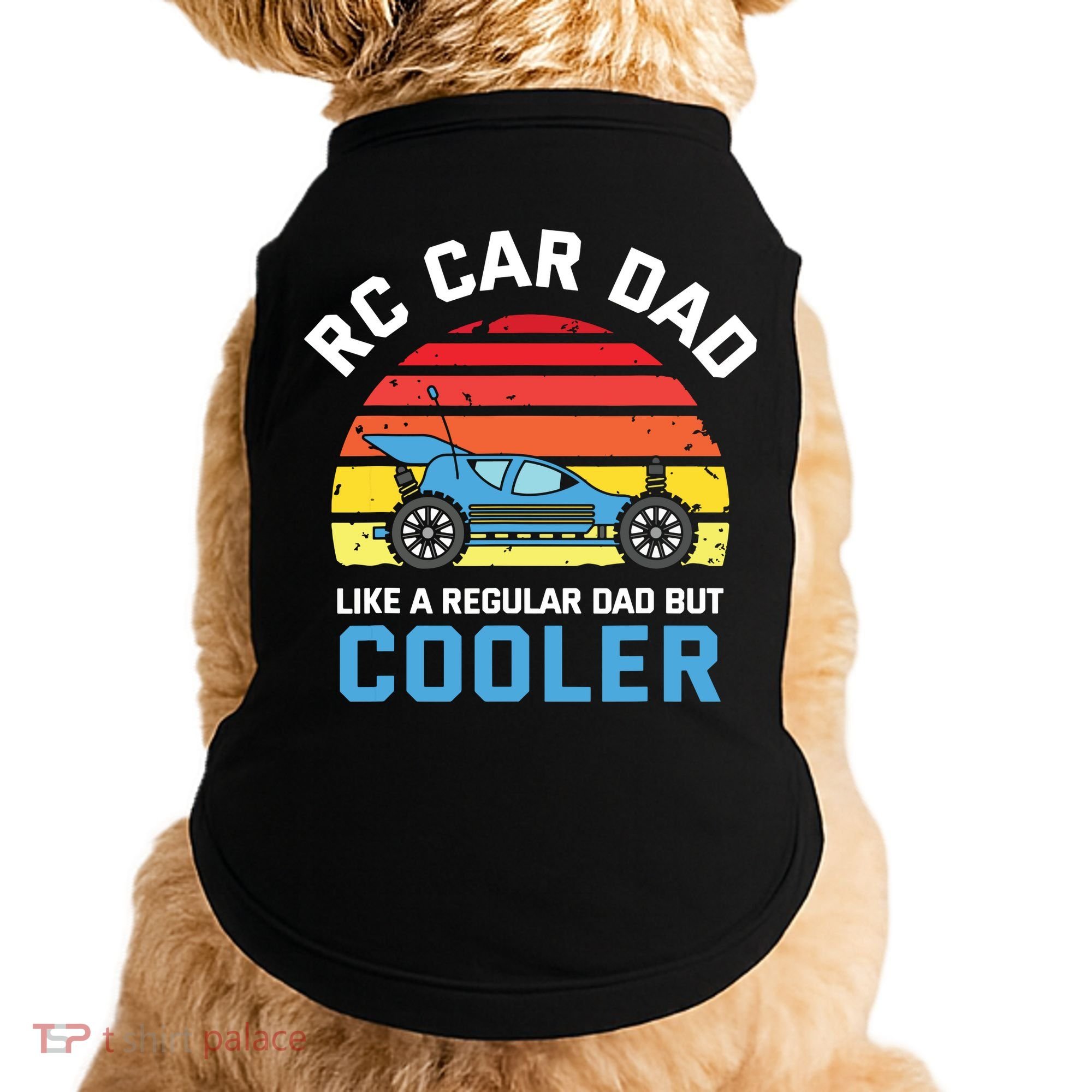 RC Car Dad Like A Regular Dad But Cooler RC Racing Lover Doggie Tank