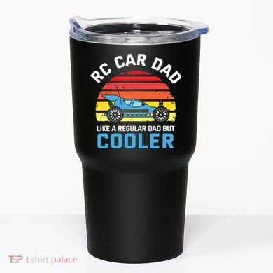 RC Car Dad Like A Regular Dad But Cooler RC Racing Lover Tumbler