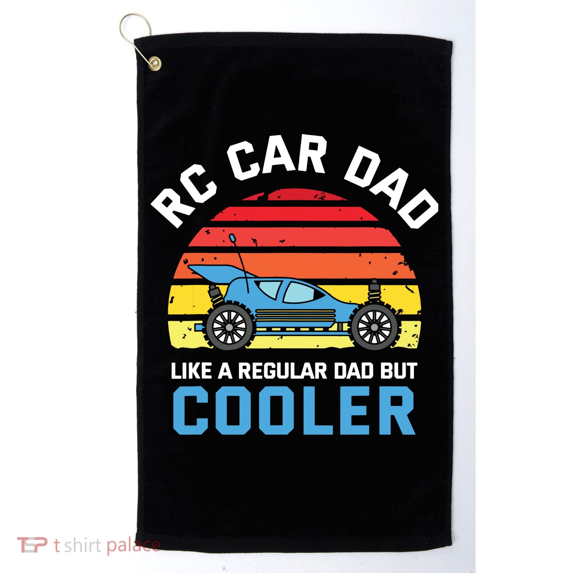 RC Car Dad Like A Regular Dad But Cooler RC Racing Lover Golf Towel