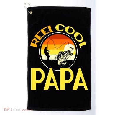 Reel Cool Dad Meaningful Gift Reel Cool Papa Meaningful Gift Golf Towel