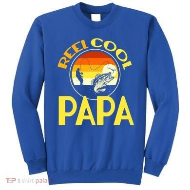 Reel Cool Dad Meaningful Gift Reel Cool Papa Meaningful Gift Sweatshirt