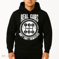 Race Car Driver Gift Real Cars Don't Shift Themselves Hoodie thumb 2