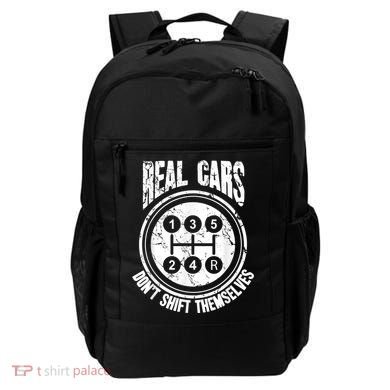 Race Car Driver Gift Real Cars Don't Shift Themselves Backpack
