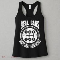 Race Car Driver Gift Real Cars Don't Shift Themselves Women's Tank Top thumb 3