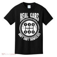 Race Car Driver Gift Real Cars Don't Shift Themselves Kids T-Shirt thumb 0