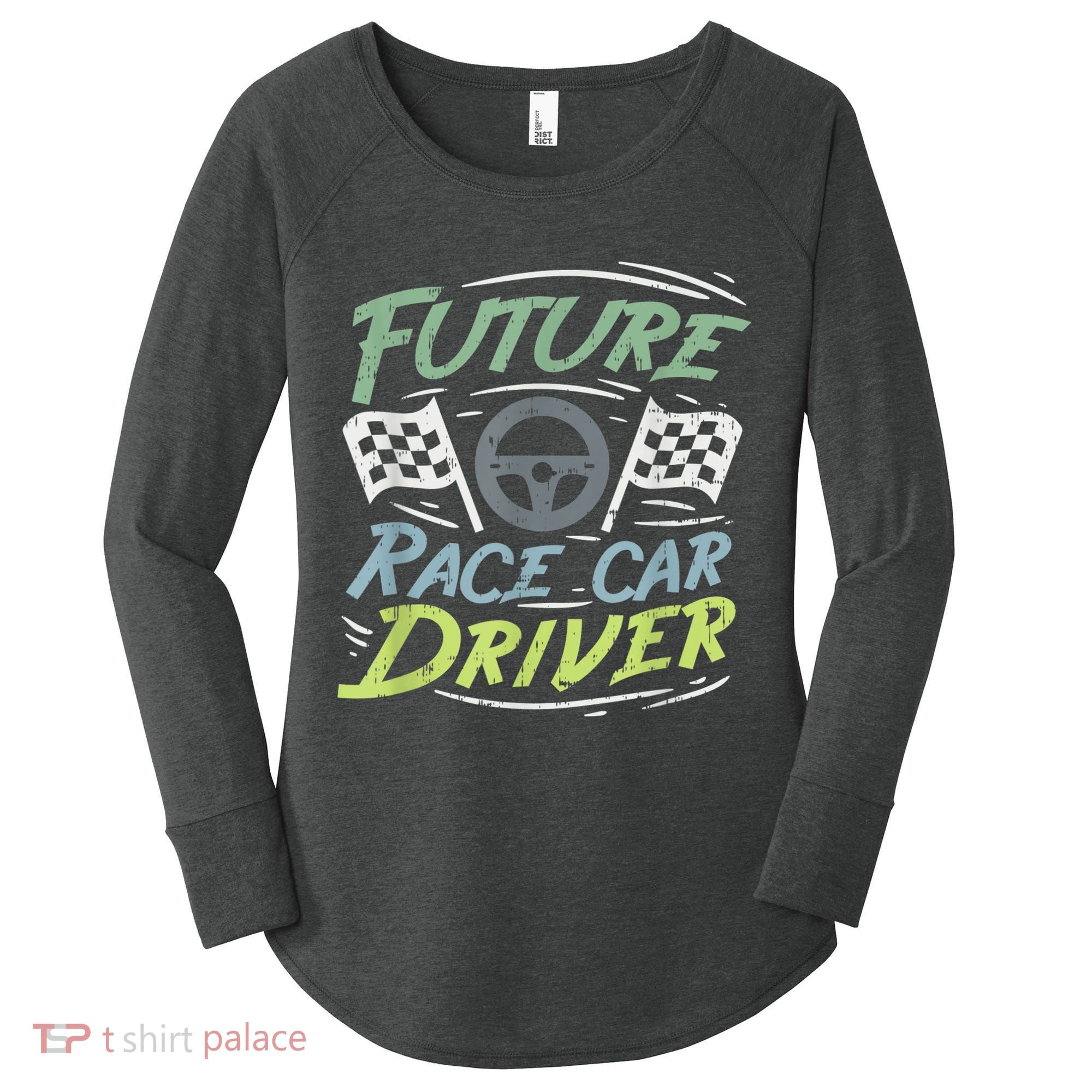 Race Car Driver Kids Racing Driver Women's Perfect Tri Tunic Long Sleeve Shirt